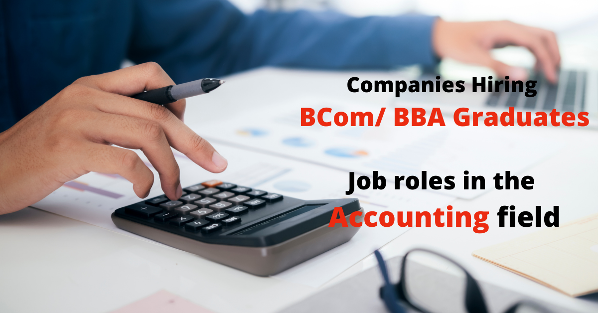 Companies Hiring BCom/ BBA Graduate