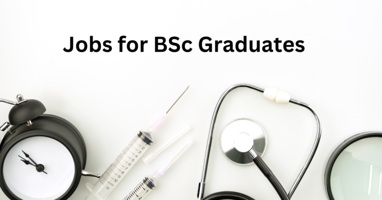 Jobs after BSc | Freshers | Apply Now