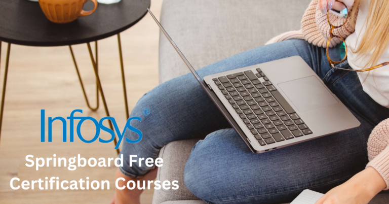 Infosys Free Certification Courses | Infosys Springboard | Apply Now