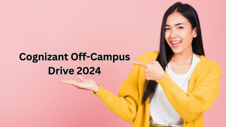 Cognizant Off-Campus Drive 2024