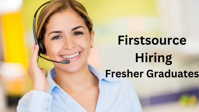 Firstsource Hiring Fresher Graduates