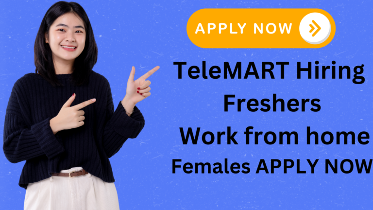 TeleMart Hiring Freshers| Work from home